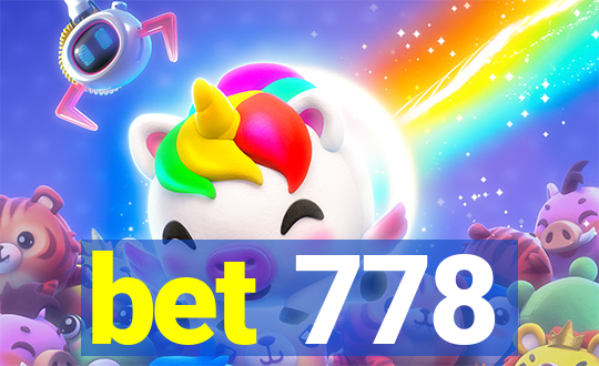 bet 778